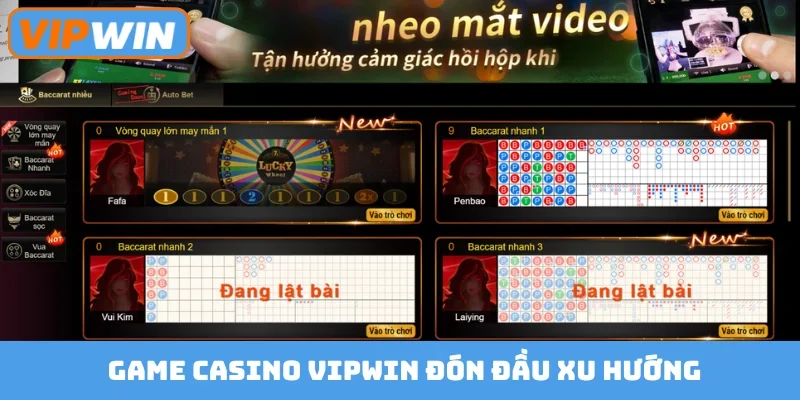 Game casino Vipwin đón đầu xu hướng