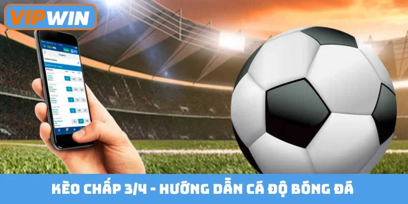 Kèo chấp 3-4