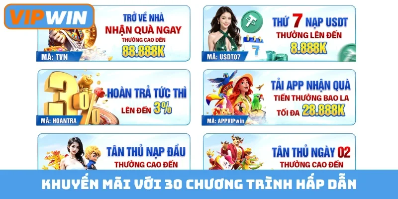 Khuyến mãi với 30 chương trình hấp dẫn
