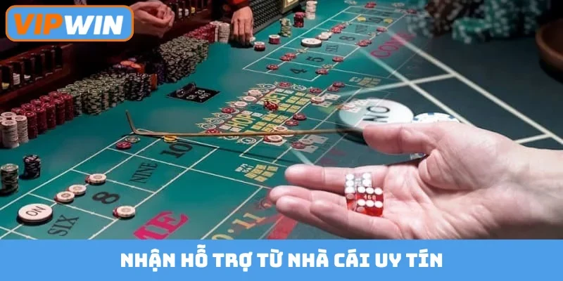 Nhận hỗ trợ từ nhà cái uy tín