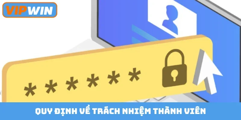 Quy định về trách nhiệm thành viên
